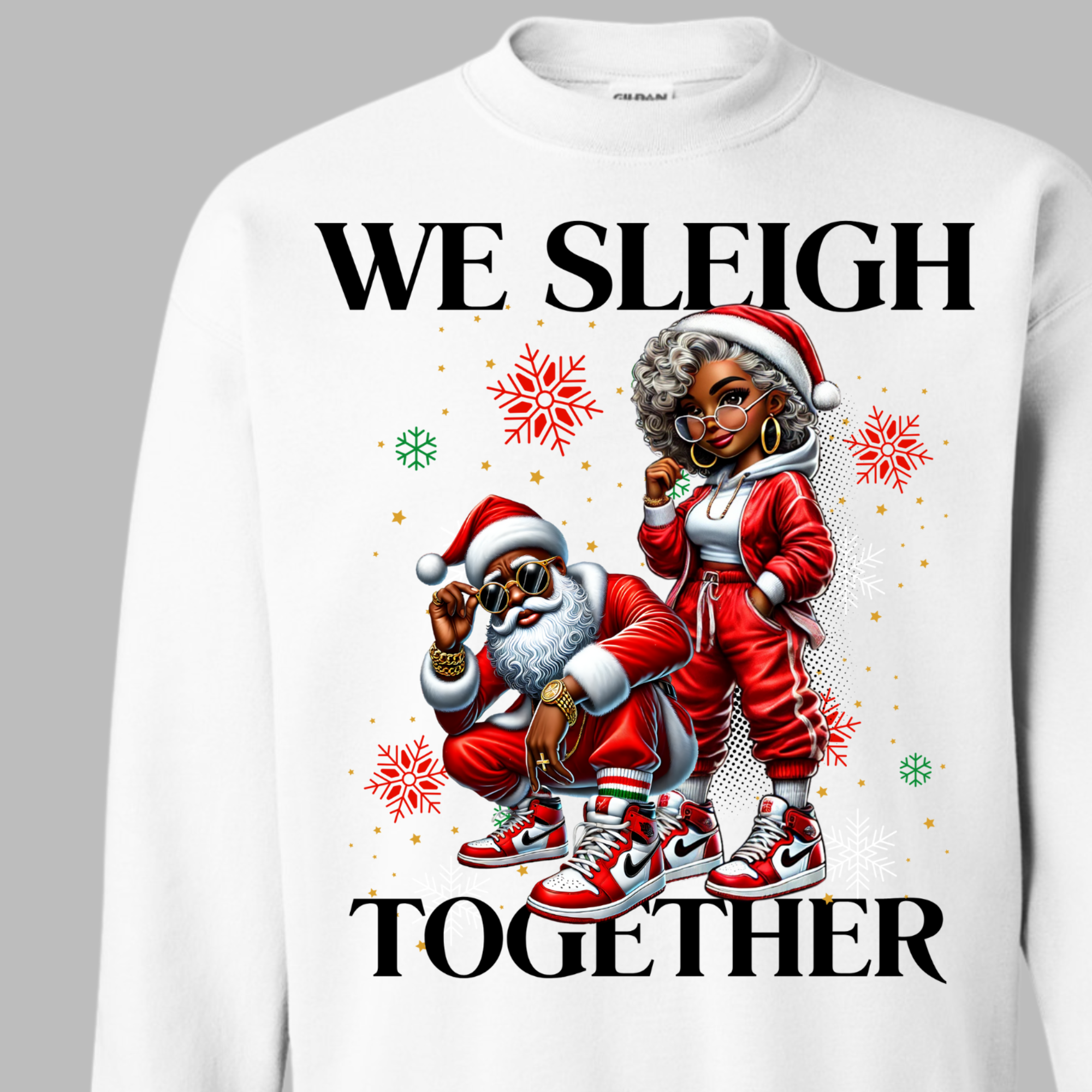"We Sleigh Together" Couple Sweatshirts