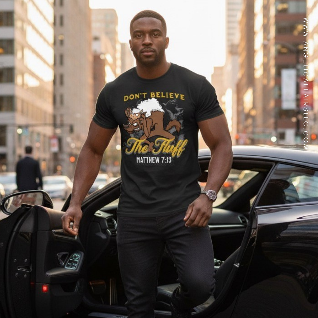 "Don't Believe The Fluff" Shirt
