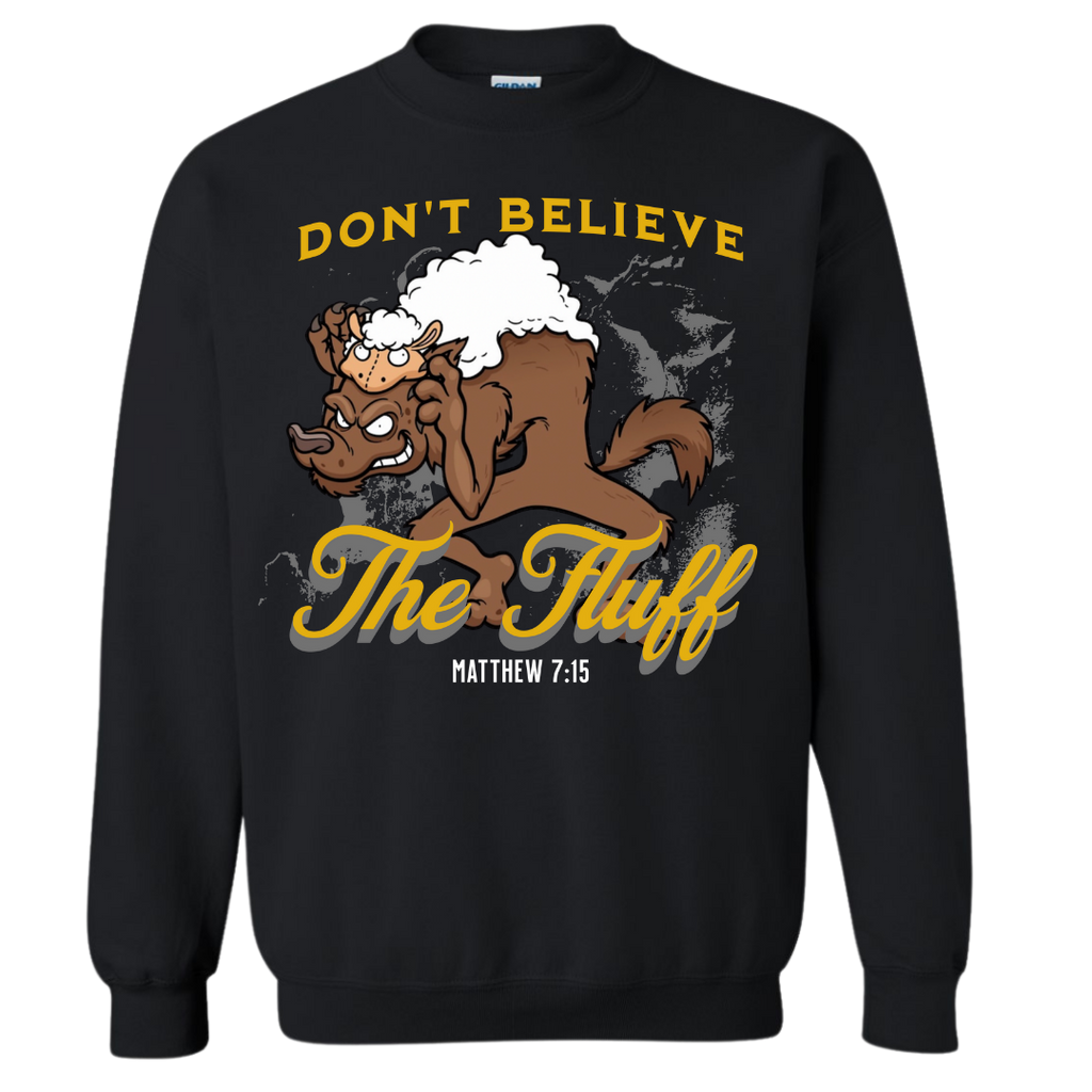 "Don't Believe The Fluff" Shirt