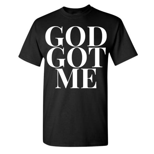"God Got Me" Tee