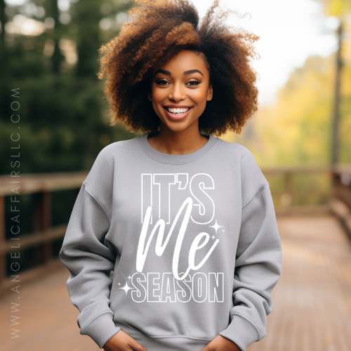 "It's Me Season" Sweatshirt