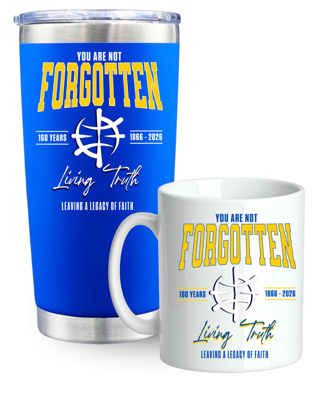 "You Are Not Forgotten" Drinkware