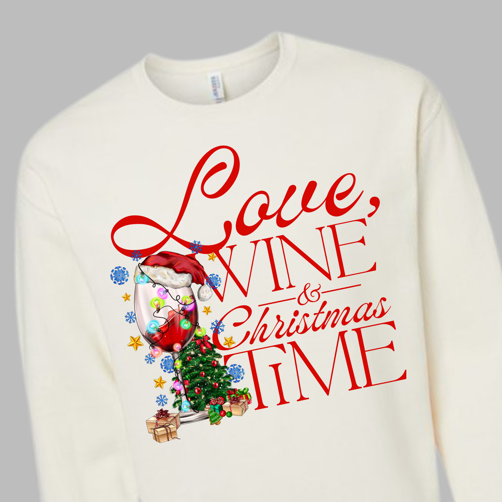 "Love, Wine & Christmas Time" Sweatshirt