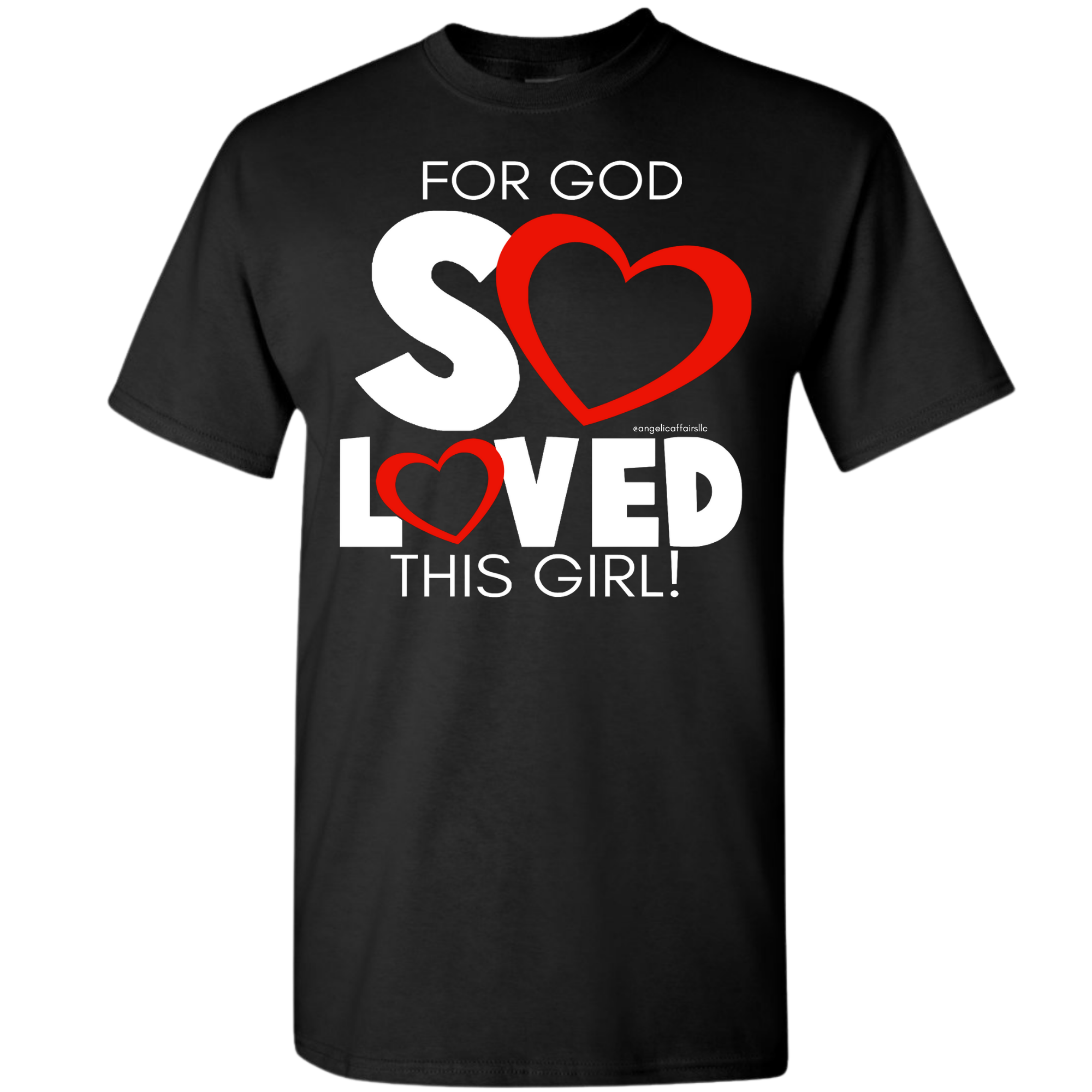 "So Loved This Girl" Classic Tee