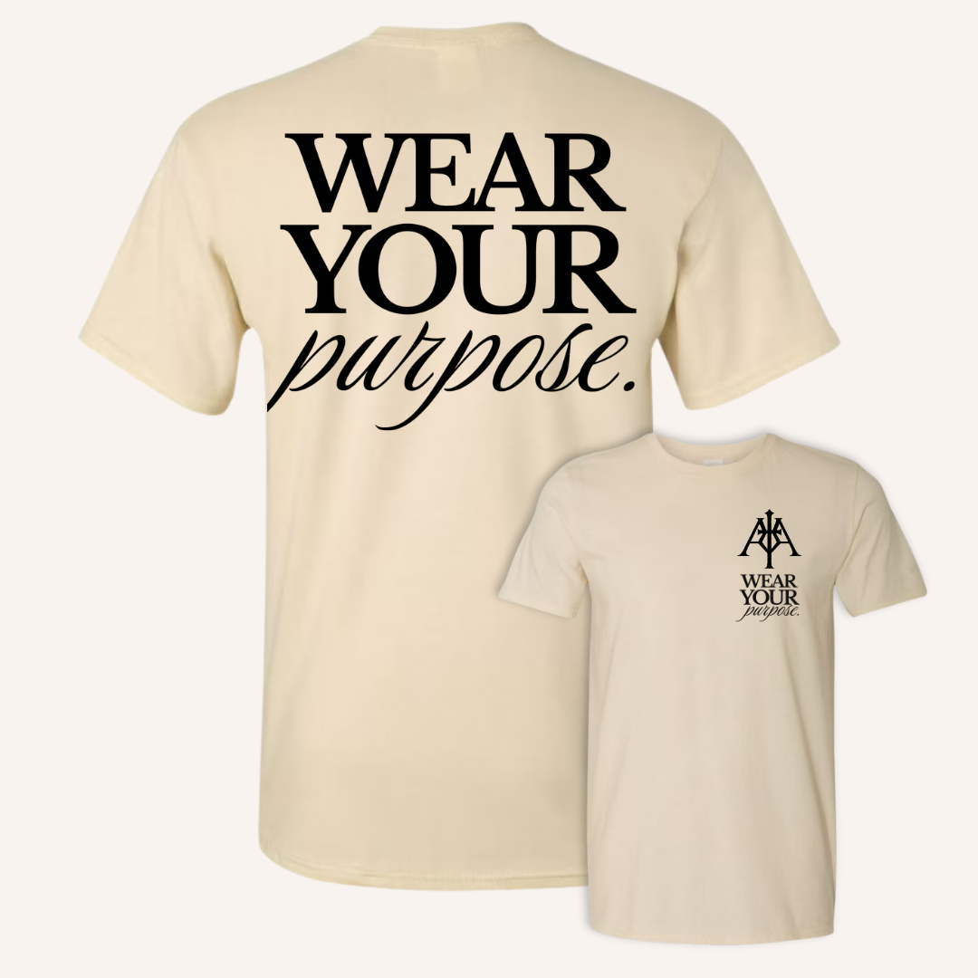 "Wear Your Purpose" Tee