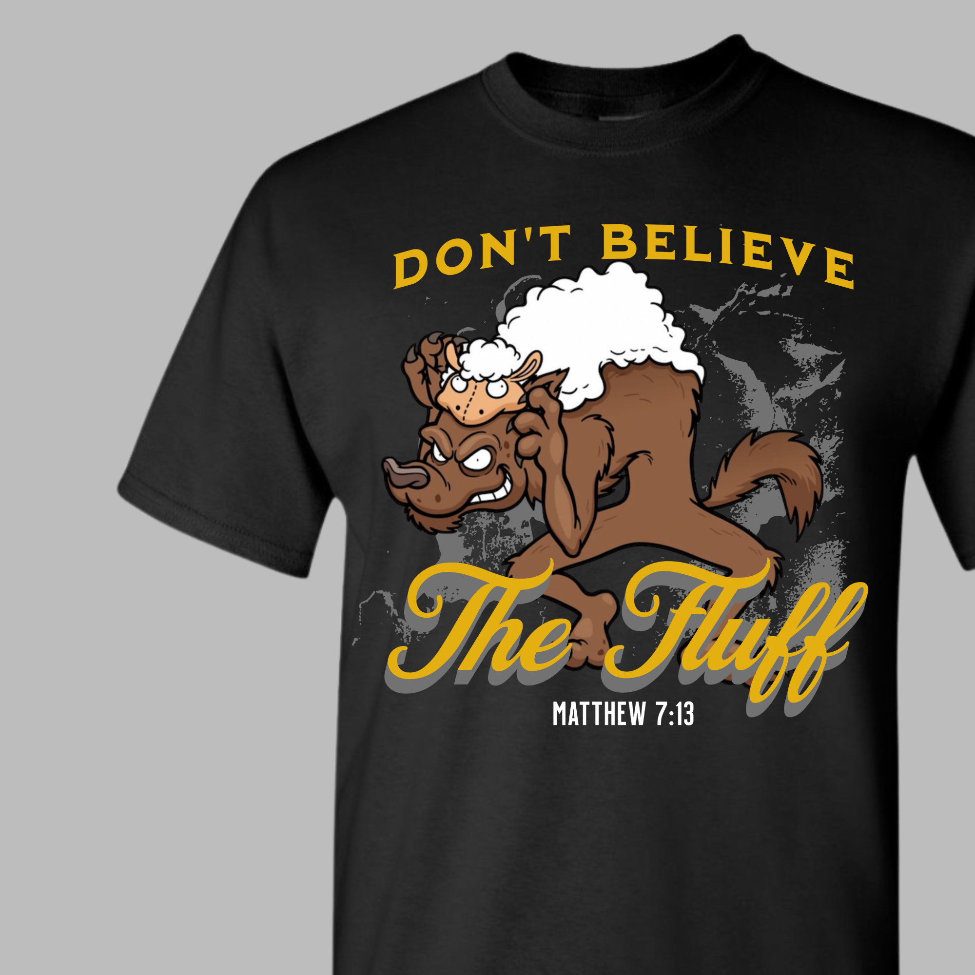 "Don't Believe The Fluff" Shirt